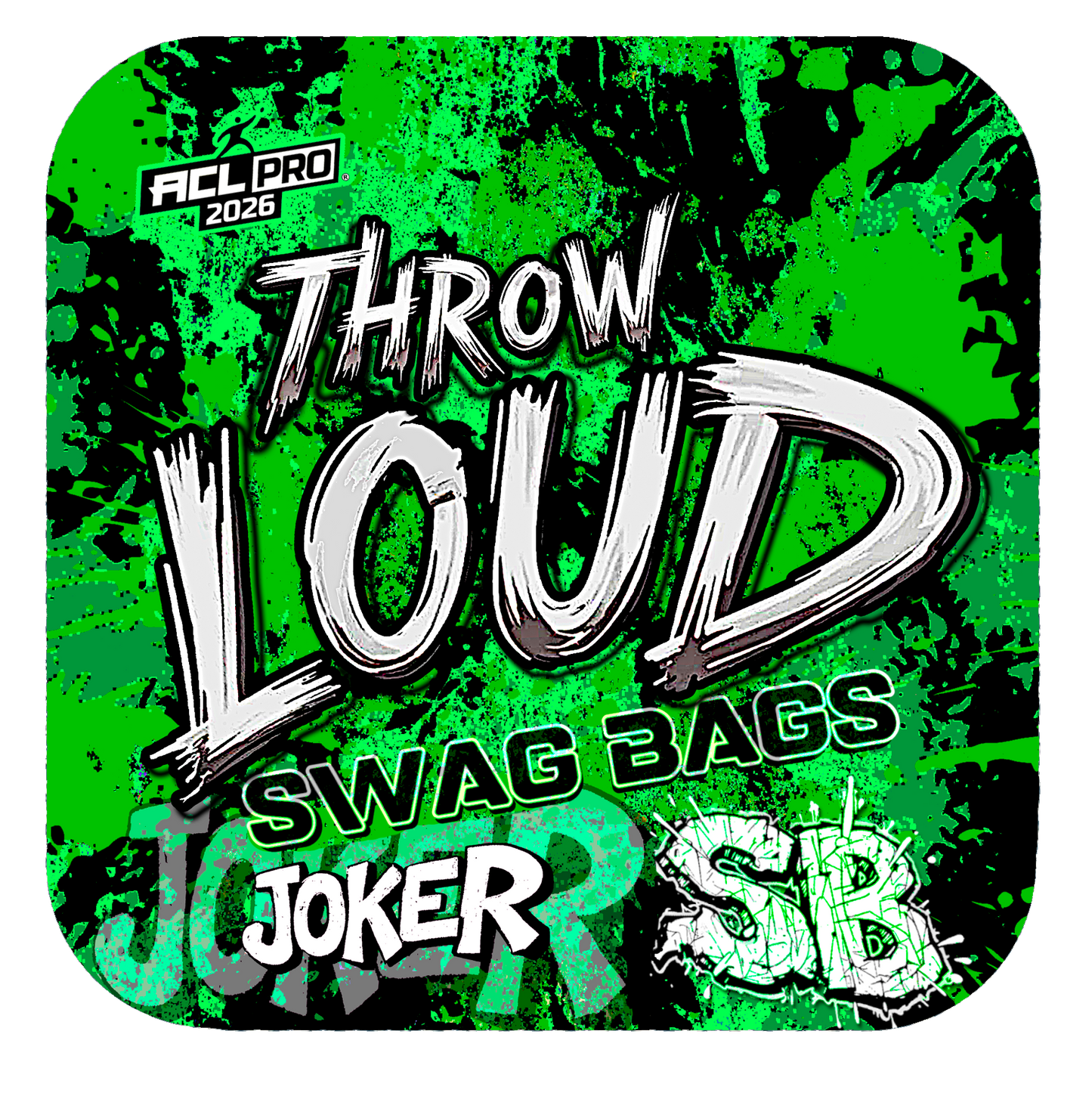 Throw LOUD (Green) - Joker